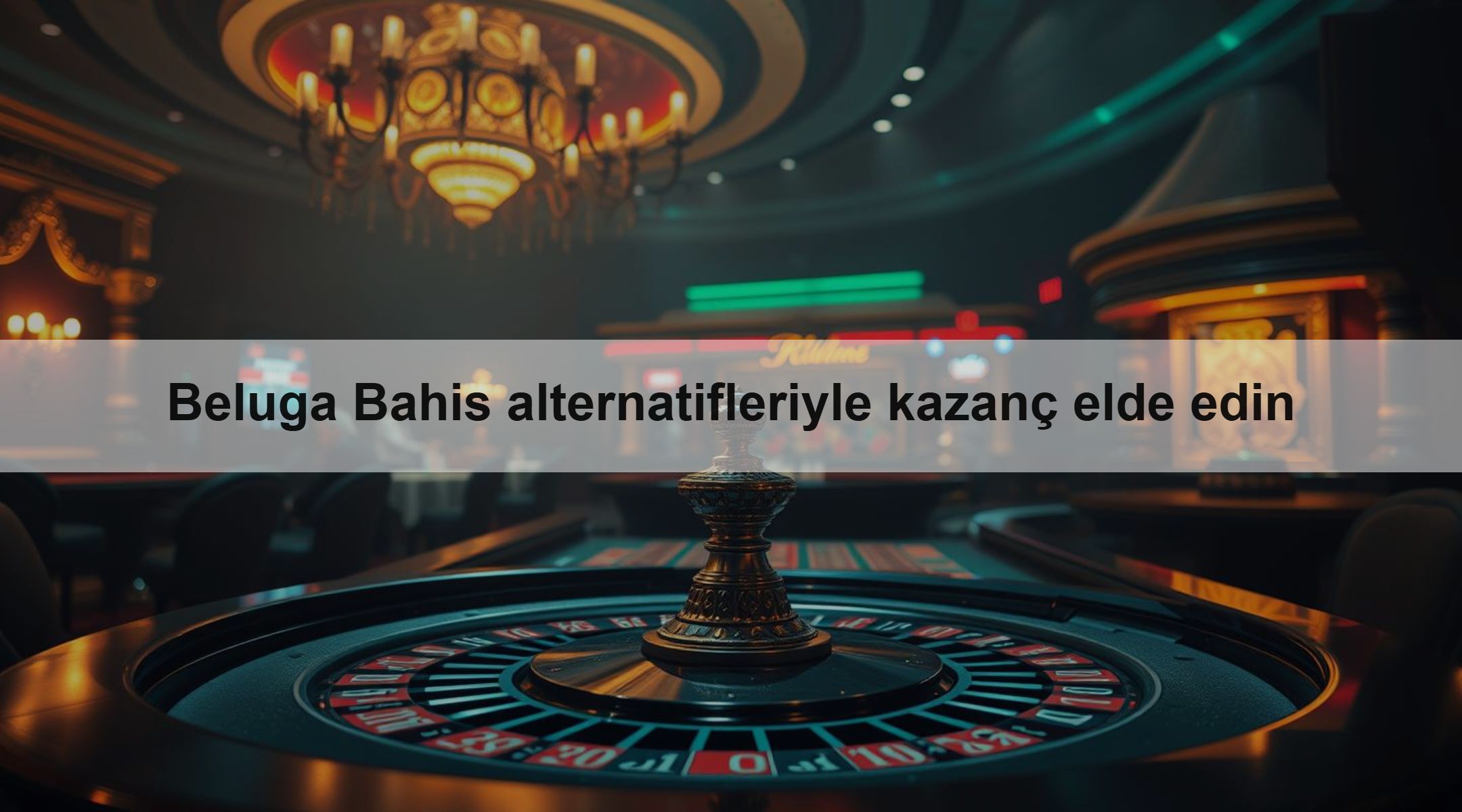 Beluga Bahis alternatifleriyle kazanç elde edin 1 Beluga Bahis alternatifleriyle kazanç elde edin